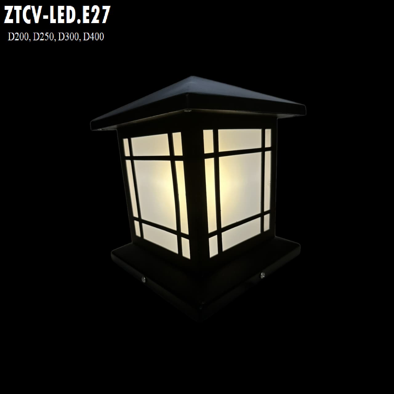 Đèn Trụ Cổng Vuông ZTCV LED-E27 D200, D250, D300, D400... Inox Sơn theo yêu cầu