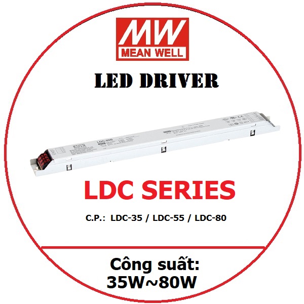 Nguồn Meanwell LDC - Trình điều khiển LED tuyến tính có Dimmable