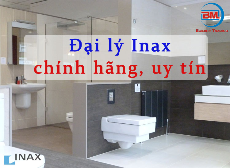 iNAX chính hãng, uy tín mua ở đâu?