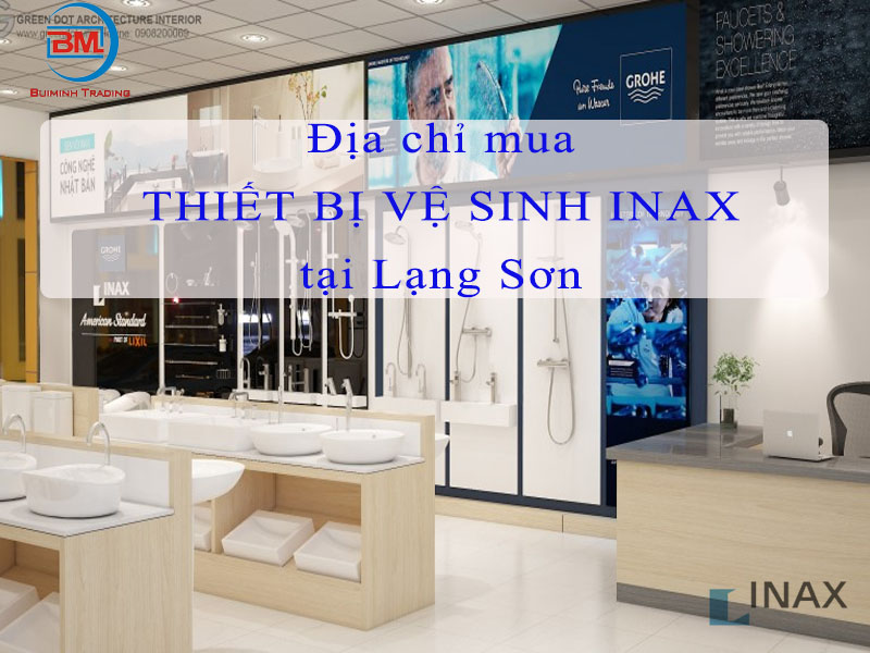 Thiết bị vệ sinh Inax chính hãng tại Lạng Sơn giá tốt