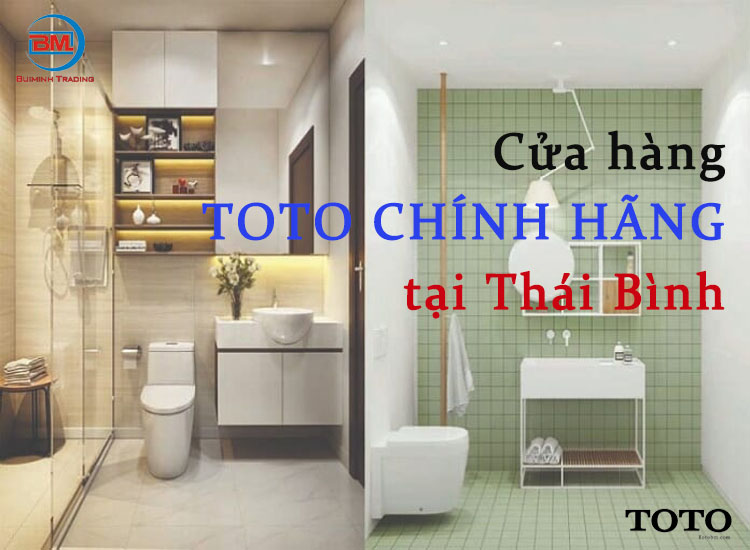 Toto chính hãng bán ở đâu Thái Bình?