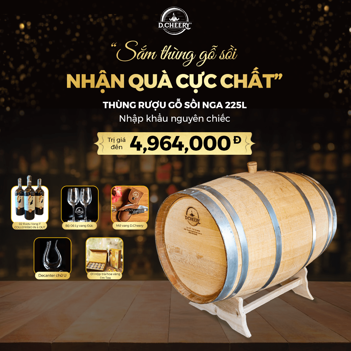 D.CHEERY - ĐỊA CHỈ MUA THÙNG GỖ SỒI CHẤT LƯỢNG, UY TÍN