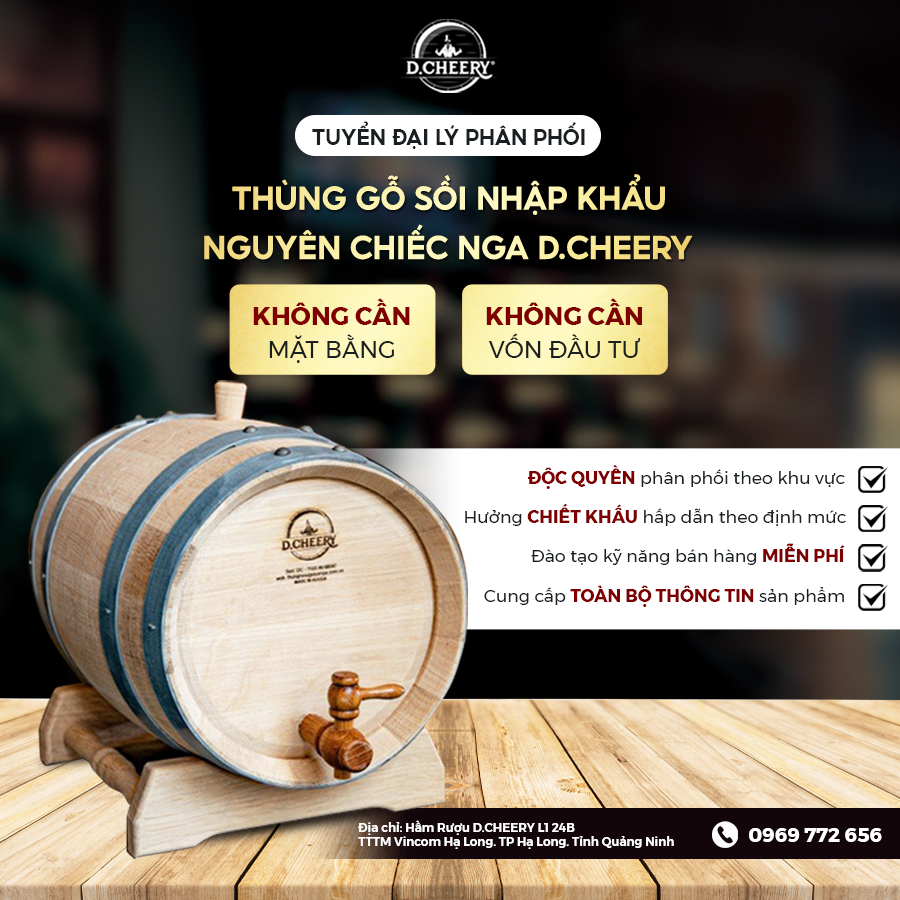 TUYỂN ĐẠI LÝ PHÂN PHỐI THÙNG GỖ SỒI NHẬP KHẨU NGUYÊN CHIẾC NGA D.CHEERY