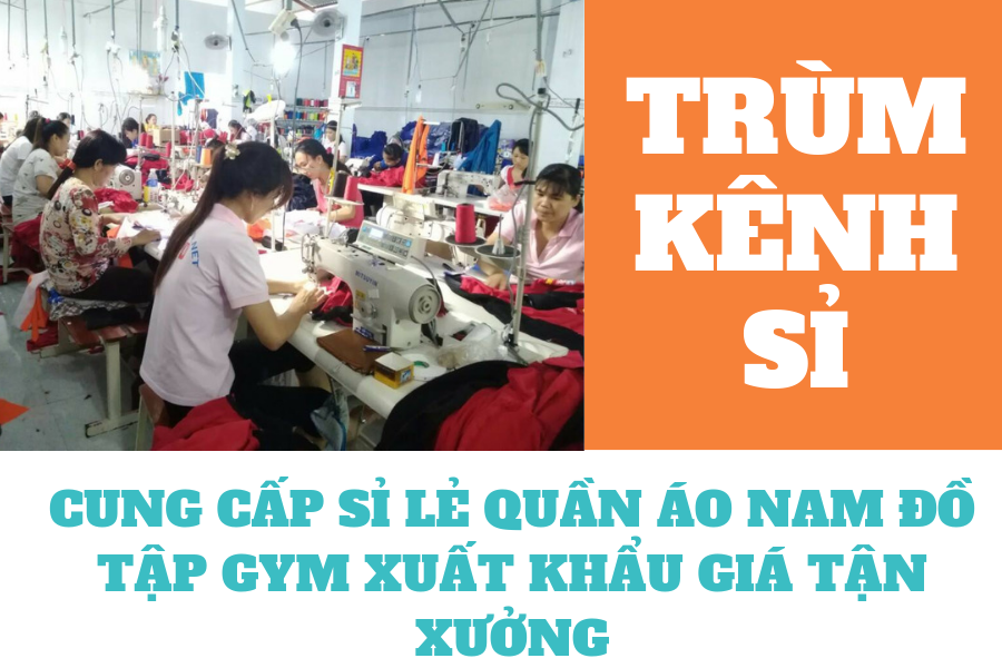 Cung cấp sỉ lẻ quần áo nam đồ tập gym xuất khẩu giá tận xưởng