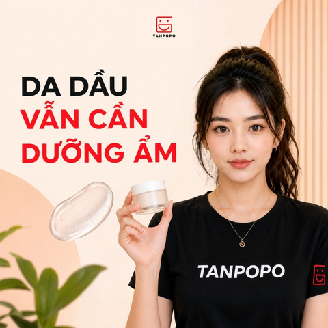 Da dầu có cần dùng kem dưỡng ẩm không?