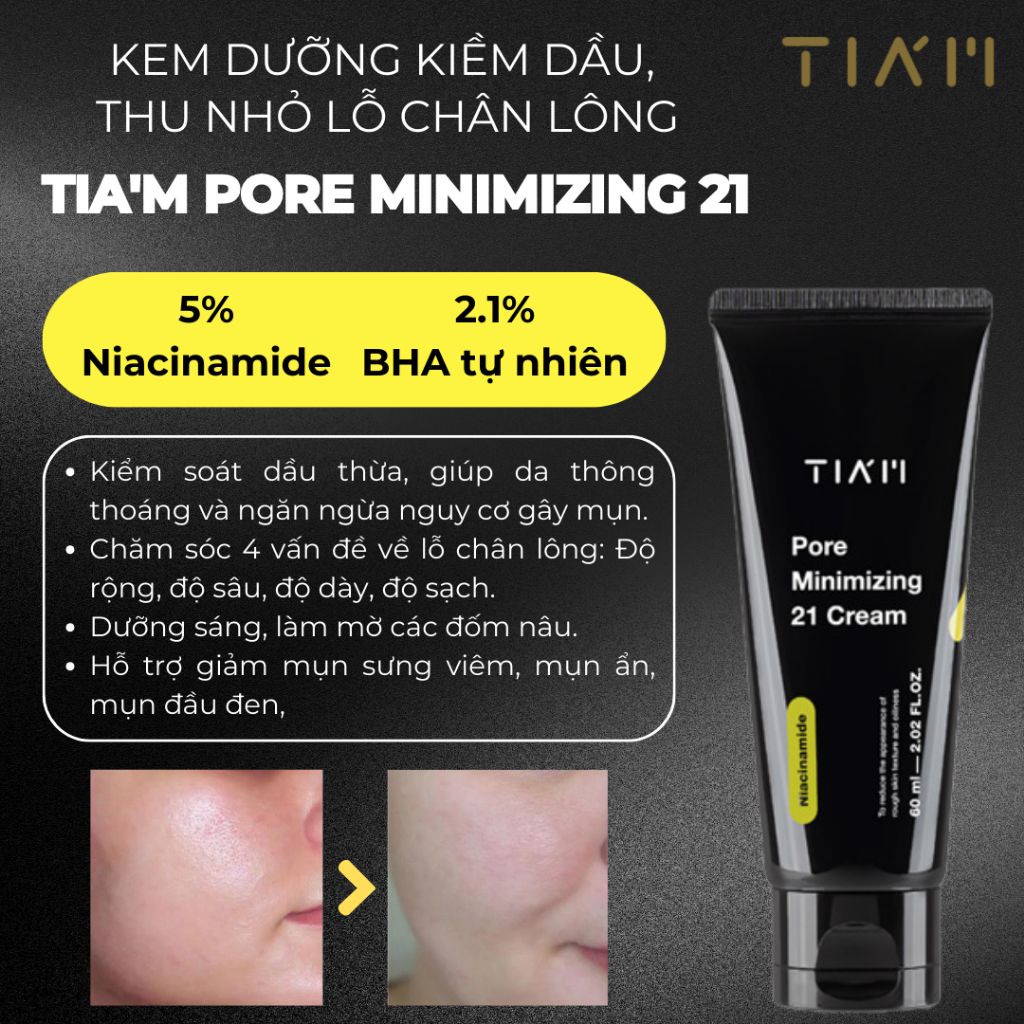 Kem Dưỡng Kiềm Dầu Se Khít Lỗ Chân Lông TIA'M Pore Minimizing 21 Cream 60ml