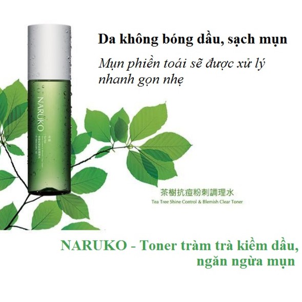 Nước hoa hồng tràm trà Naruko Tea Tree Shine Control & Blemish Clear 150ml