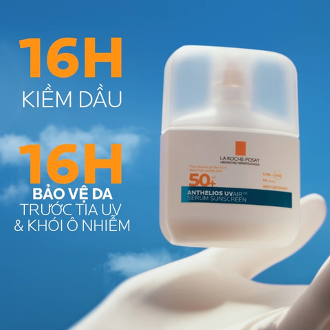 Tinh Chất Chống Nắng La Roche-Posay Anthelios Uvair Serum Sunscreen SPF50+ 50ml