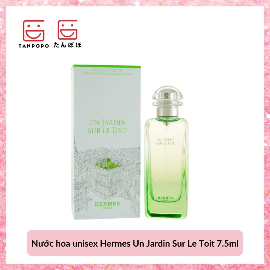 Nước hoa unisex Hermes Un Jardin Sur Le Toit 7.5ml