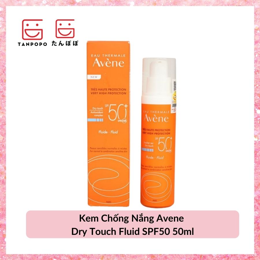 Kem Chống Nắng Avene Dry Touch Fluid SPF50 50ml