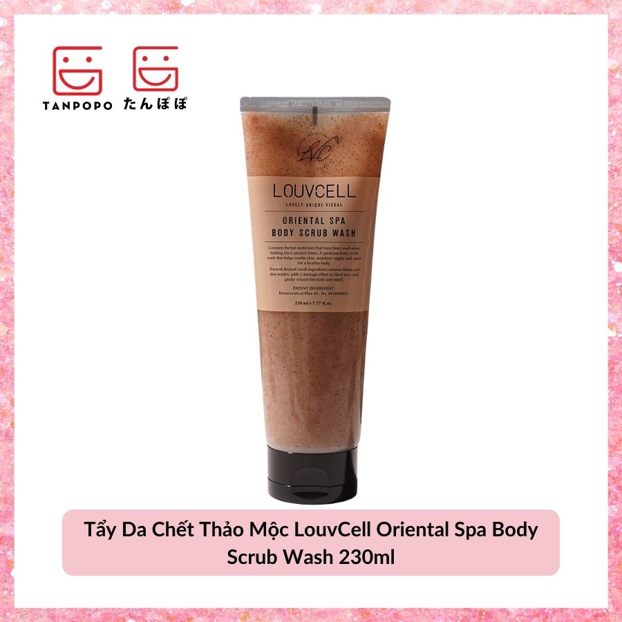 Tẩy Tế Bào Chết Thảo Mộc LouvCell Oriental Spa Body Scrub Wash 230ml