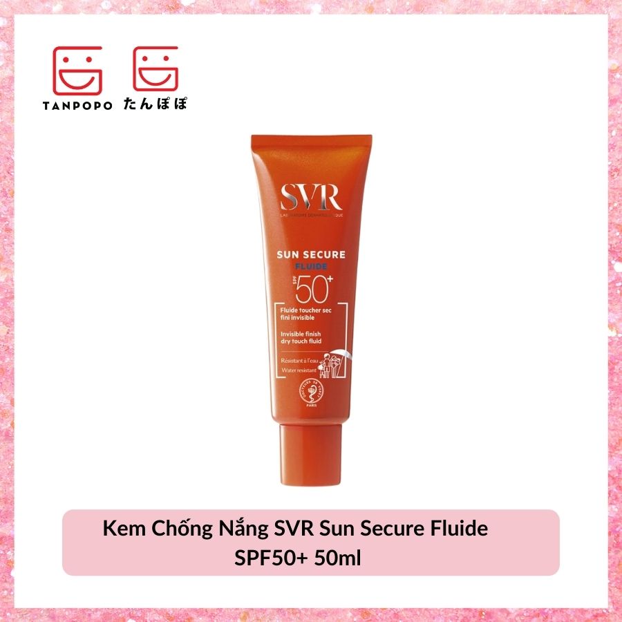 Kem Chống Nắng SVR Sun Secure Fluide SPF50+ 50ml