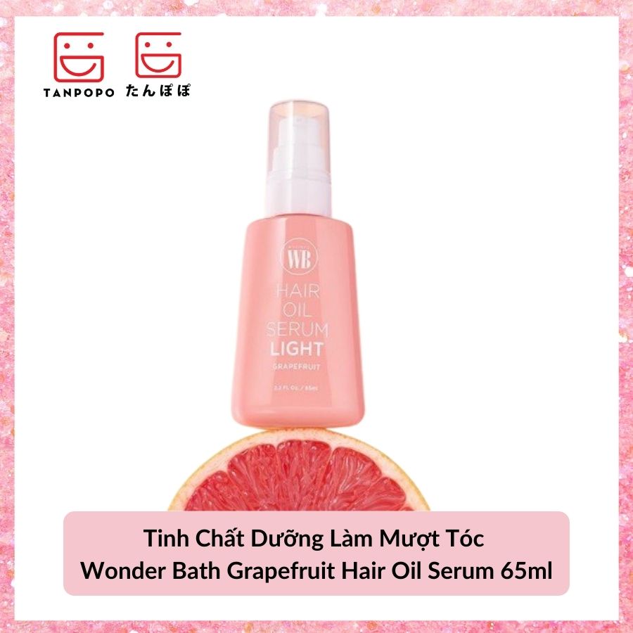 Tinh Chất Dưỡng Làm Mượt Tóc Wonder Bath Grapefruit Hair Oil Serum 65ml
