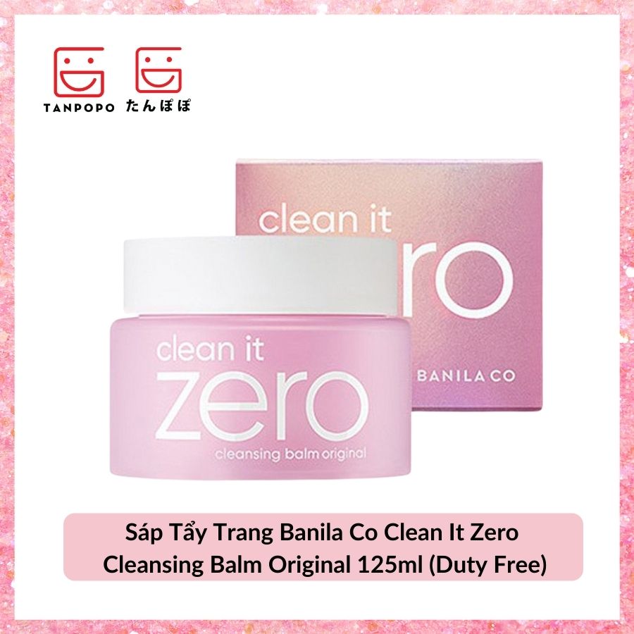 Sáp Tẩy Trang Banila Co Clean It Zero Cleansing Balm Original (Duty Free)