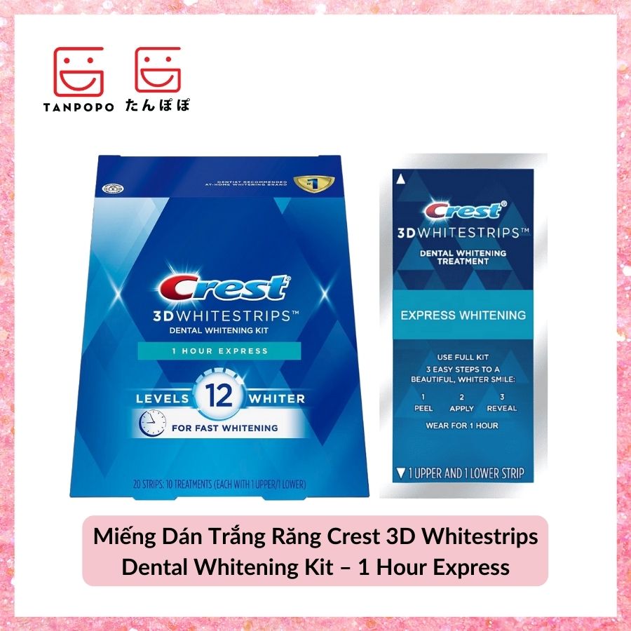 Miếng Dán Trắng Răng Crest 3D Whitestrips Dental Whitening Kit – 1 Hour Express