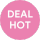Hot deal