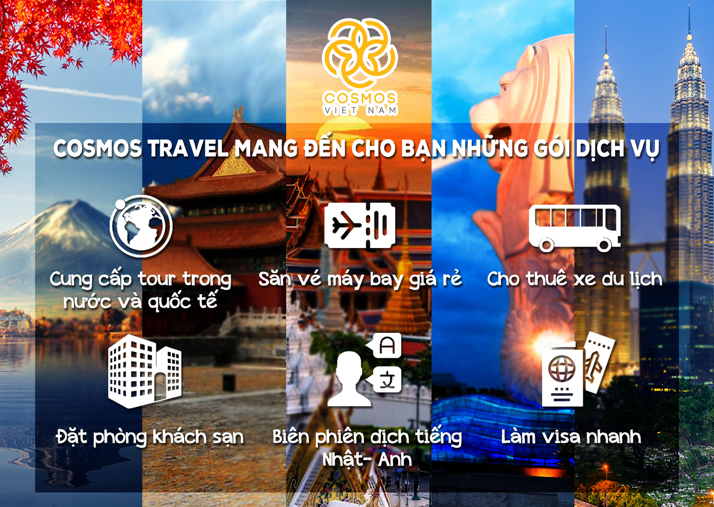 Cosmos Travel mang đến các dịch vụ du lịch chuyên nghiệp, giá thành hợp lý