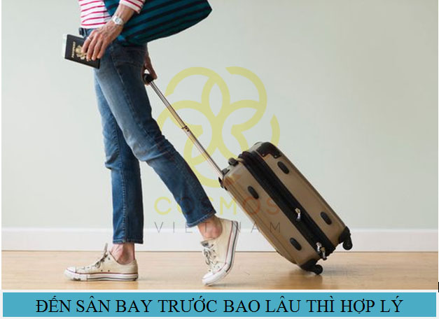 ⁉️ ĐẾN SÂN BAY TRƯỚC MẤY TIẾNG LÀ HỢP LÝ⁉️