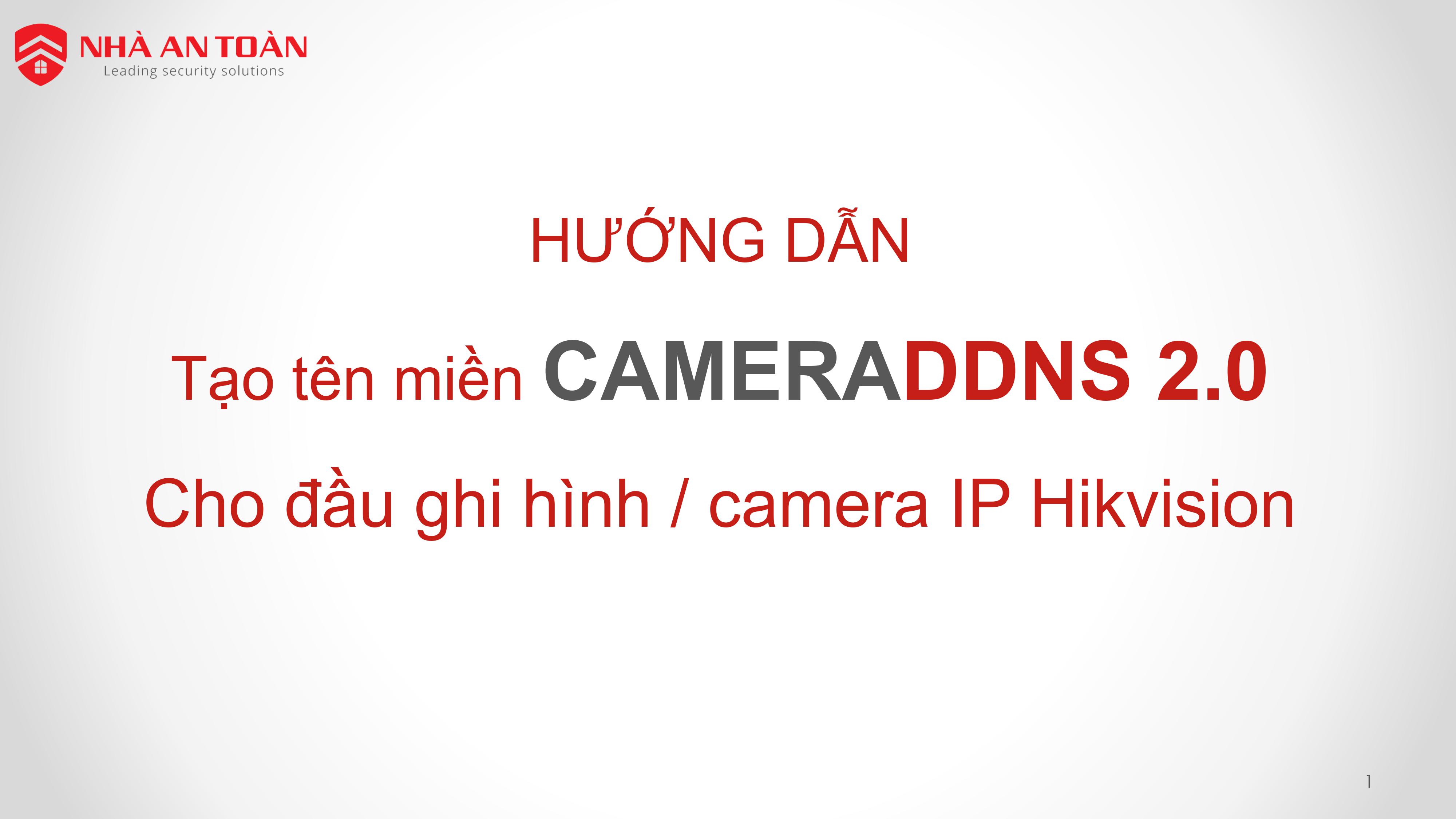 Hướng dẫn tạo tên miền và sử dụng tên miền cameraddns.net (Nguồn: NAT)