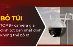 BỎ TÚI TOP 9+ CAMERA GIA ĐÌNH TỐT NHẤT CÙNG HIKVISION