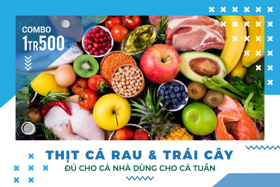 1.500.000VND CÓ NGAY COMBO CHO CẢ TUẦN ĐẦY ĐỦ THỊT CÁ RAU CỦ & TRÁI CÂY