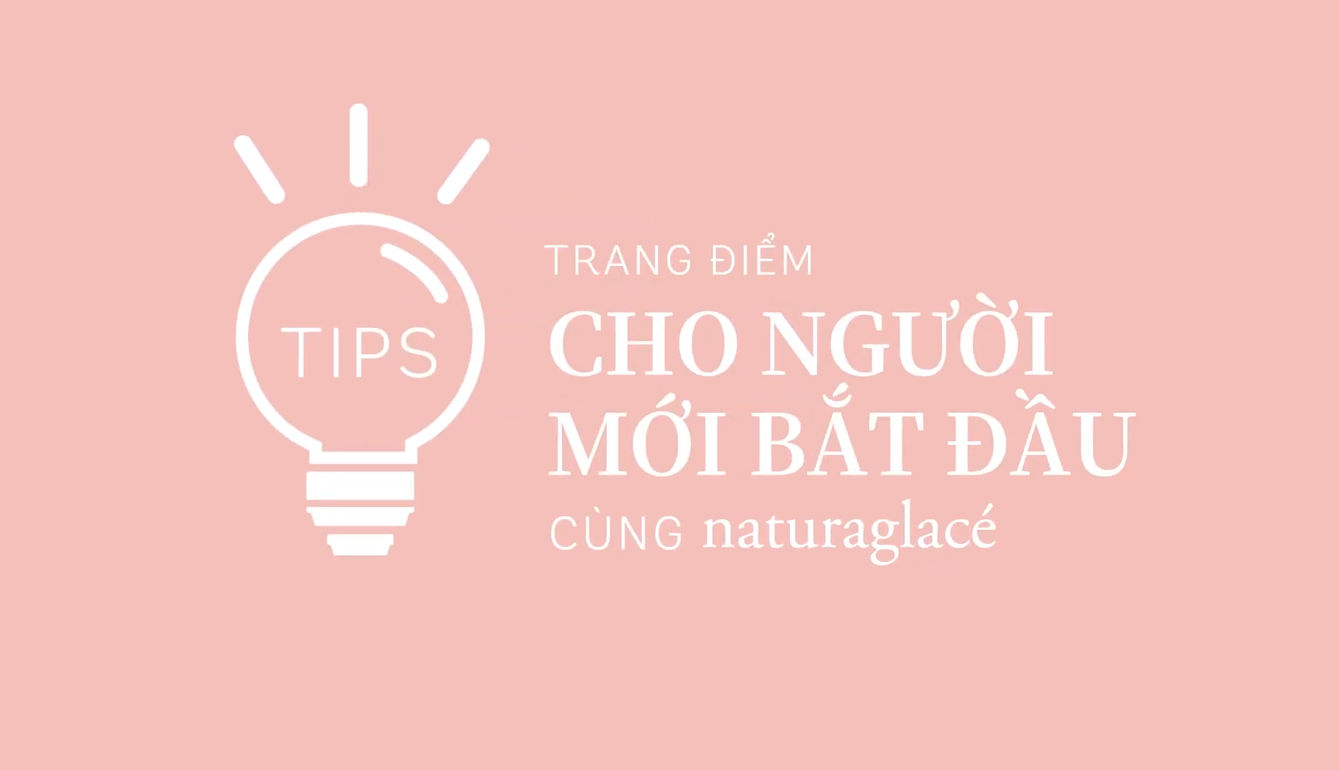 HƯỚNG DẪN MAKEUP CHO NGƯỜI MỚI BẮT ĐẦU