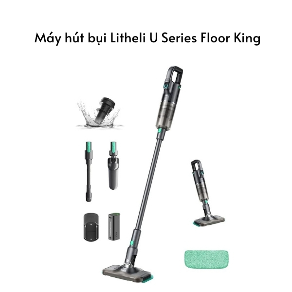 Máy hút bụi Litheli U Series Floor King