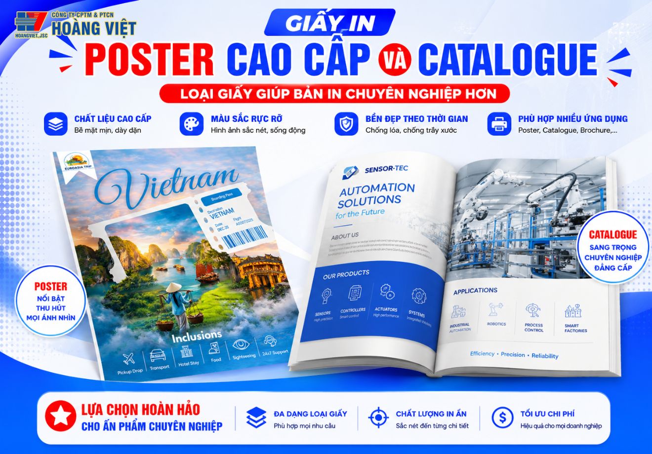 Giấy In Cao Cấp Cho Poster Và Catalogue: Cách Chọn Đúng Loại Giấy Để Tăng Giá Trị Bản In