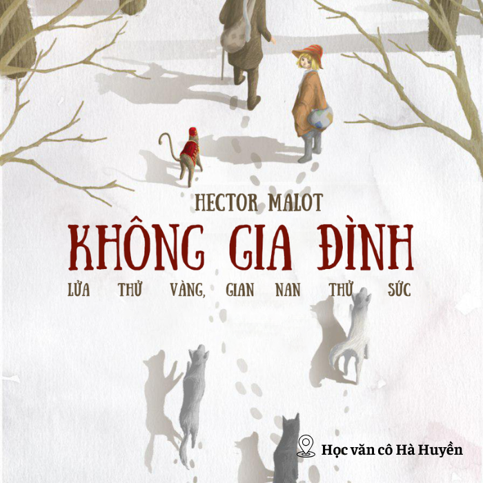 Không gia đình của Hector Malot dưới góc độ thi pháp thể loại phần 3