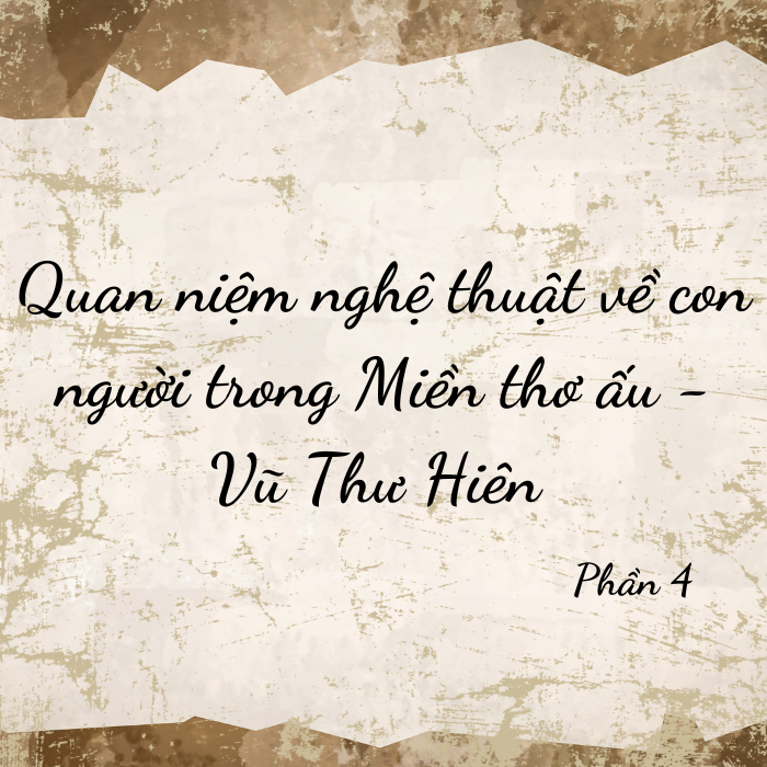 Quan niệm nghệ thuật về con người trong Miền thơ ấu phần 4