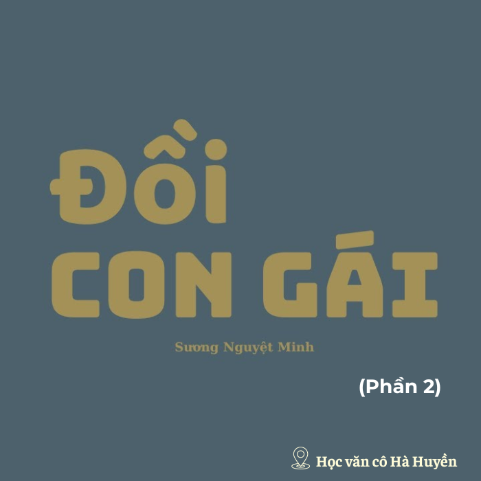 Không gian nghệ thuật trong Đồi Con Gái của Sương Nguyệt Minh phần 2