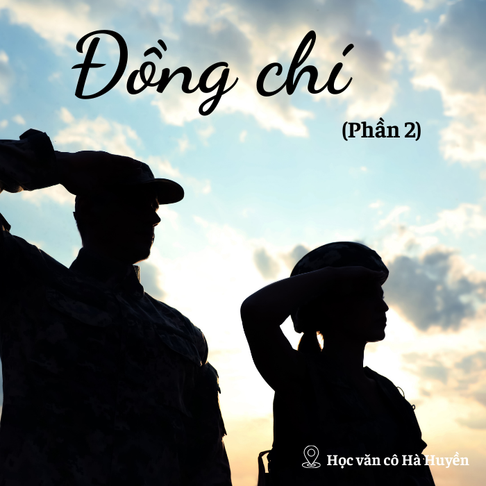 Phân tích bài thơ Đồng chí phần 2
