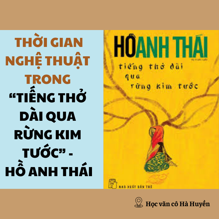 Thời gian nghệ thuật trong Tiếng thở dài qua rừng kim tước phần 2