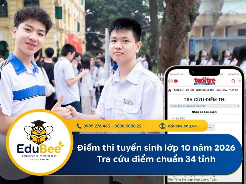 Điểm thi tuyển sinh lớp 10 năm 2026: Tra cứu điểm chuẩn 34 tỉnh thành
