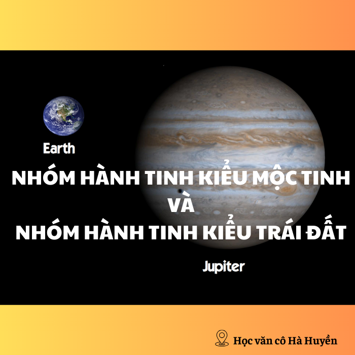 Nhóm hành tinh kiểu Mộc tinh và nhóm hành tinh kiểu Trái Đất