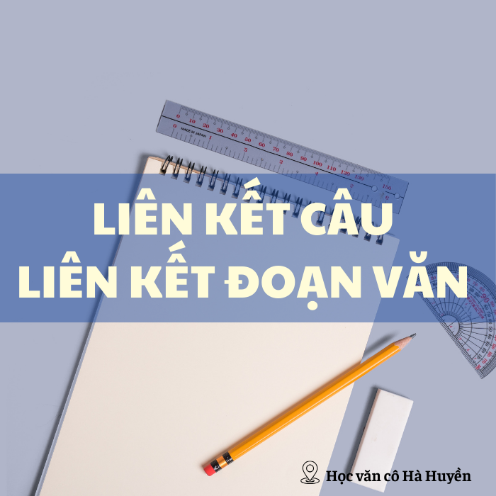 Liên kết câu và liên kết đoạn văn