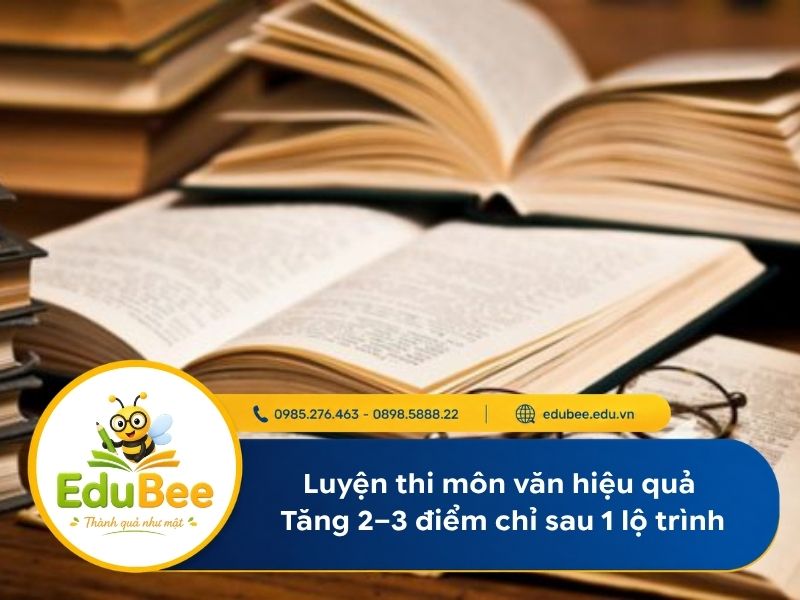 Luyện thi môn văn hiệu quả | Tăng 2–3 điểm chỉ sau 1 lộ trình
