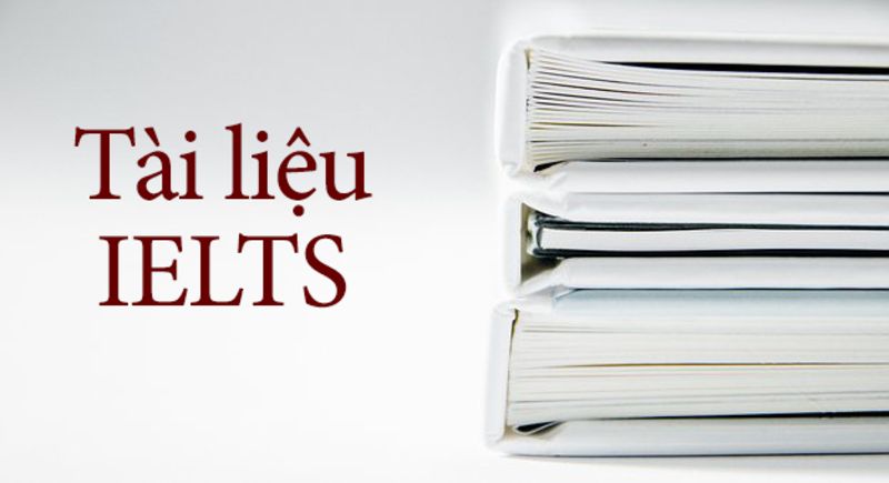 Những bộ tài liệu học ielts vô cùng hữu ích bạn nên có