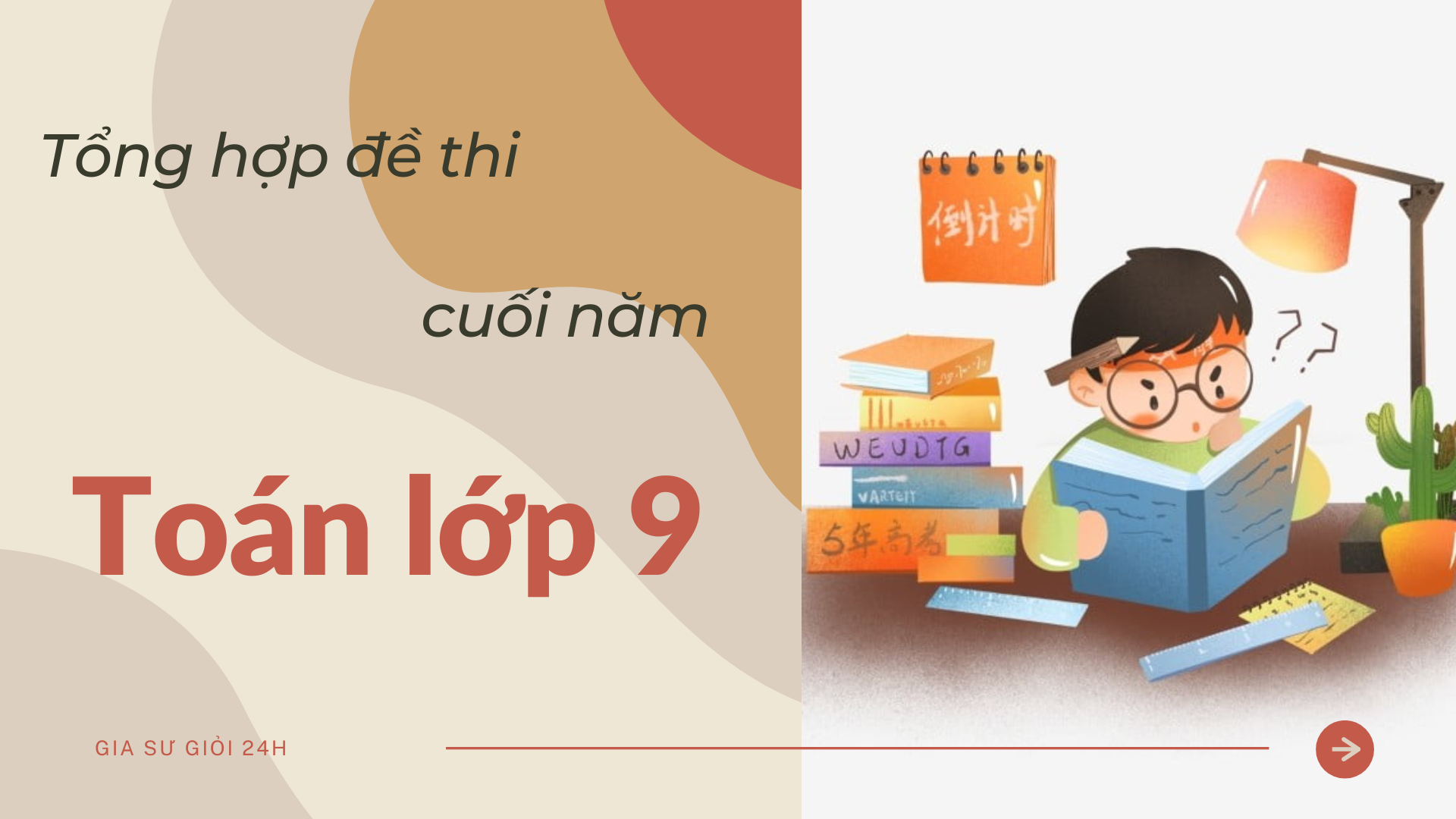 Tổng hợp đề thi cuối năm toán lớp 9!