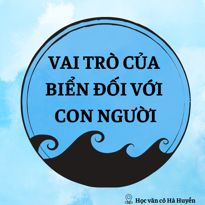 Vai trò của biển đối với con người