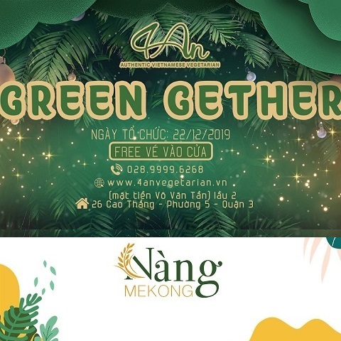 HẸN BẠN Ở GREEN GETHER – 4AN – 22/12/2019