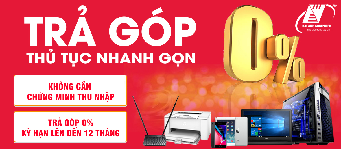 TRẢ GÓP LÃI SUẤT 0% - NHANH CHÓNG, ĐƠN GIẢN