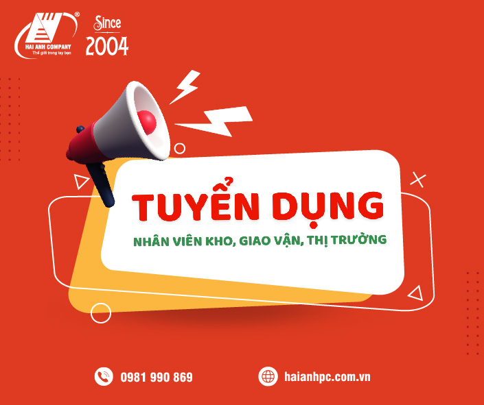 TUYỂN DỤNG - HẢI ANH COMPANY 4.2025