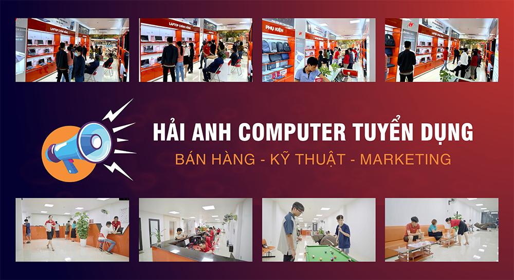 Hải Anh Computer - Tuyển dụng tháng 03 năm 2021