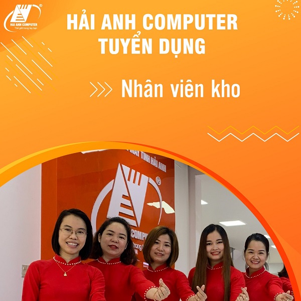 Hải Anh Computer - Tuyển dụng tháng 06 năm 2021