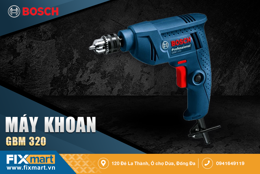 MÁY KHOAN BOSCH GBM 320 – SỬA CHỮA LÀ CHUYỆN NHỎ!