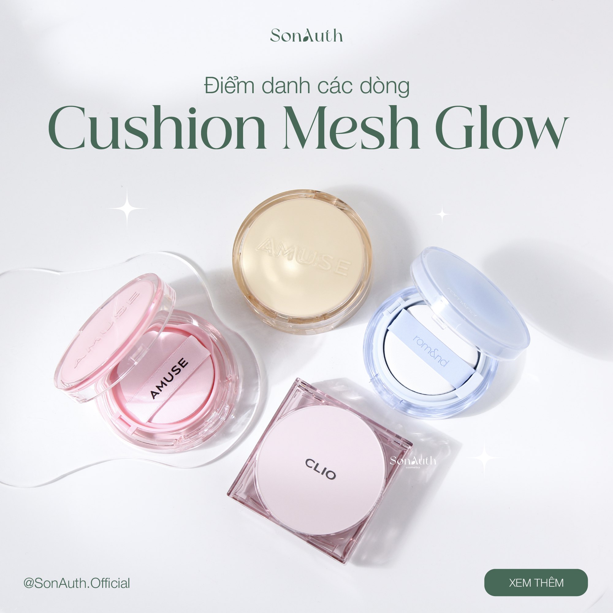 ĐIỂM DANH CÁC DÒNG CUSHION MESH GLOW ĐIỂM DANH CÁC DÒNG CUSHION MESH GLOW