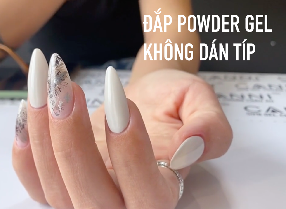 M3: Đắp Powder Gel siêu tốc không cần gắn típ