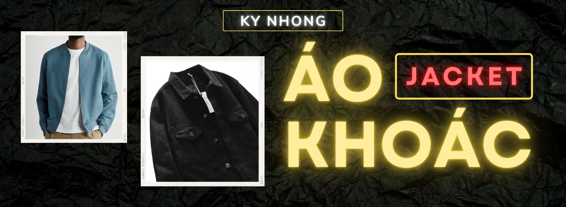 ÁO KHOÁC [ JACKET ]