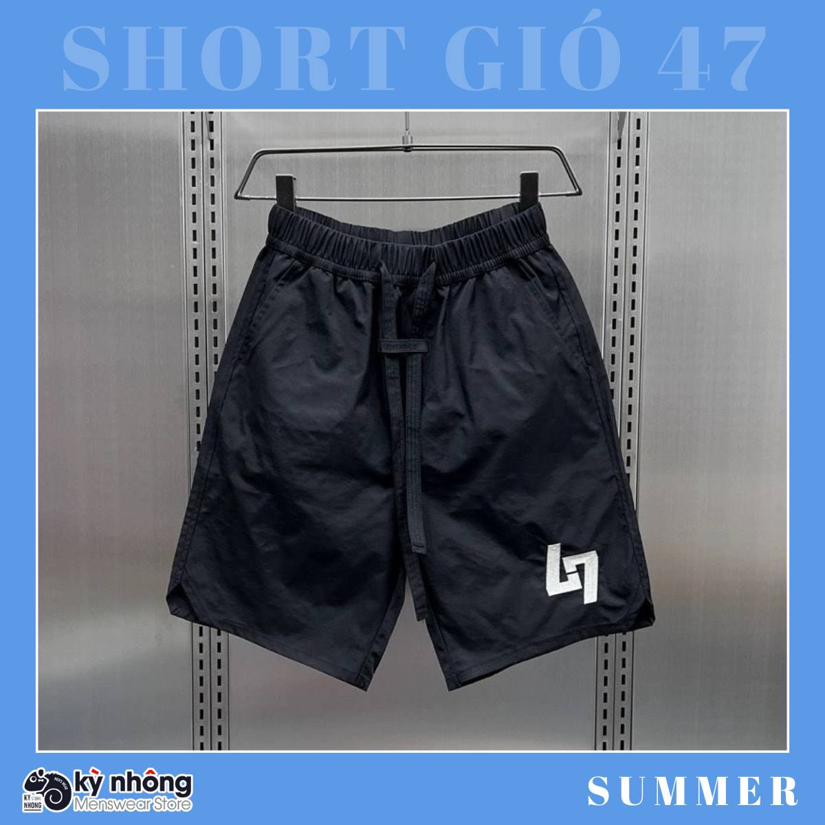 QUẦN ĐÙI GIÓ 47